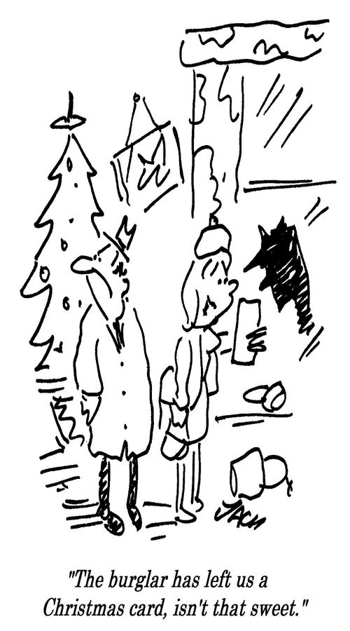 "The burglar has left us a Christmas card, isn't that sweet."