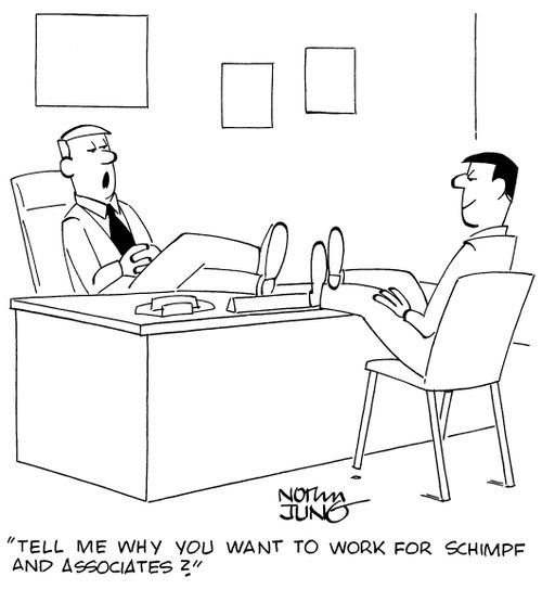 "Tell me why you want to work for Schimpf and associates?"