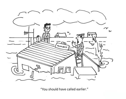 "You should have called earlier."