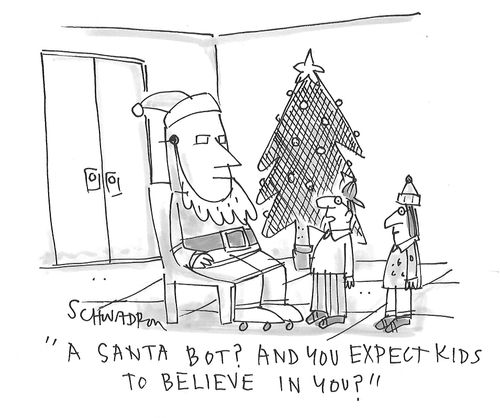 "A Santa bot? And you expect kids to believe in you?"