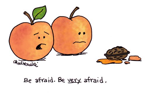 Be afraid. Be very afraid.