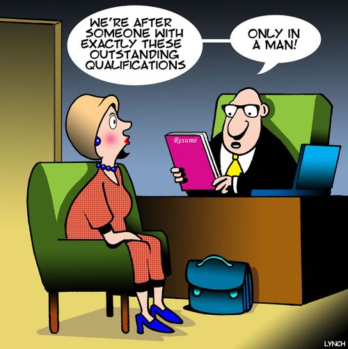 "We're after someone with exactly these outstanding qualifications...only in a man!"