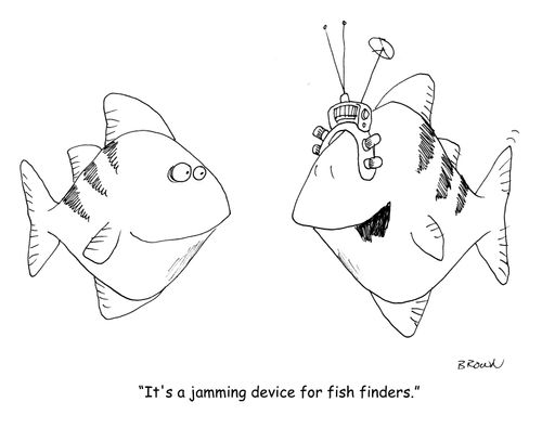 "It's a jamming device for fish finders." 