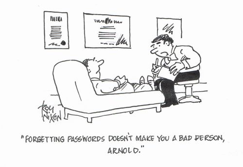 "Forgetting passwords doesn't make you a bad person, Arnold."