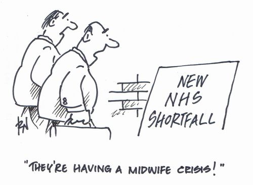"They're having a midwife crisis!"