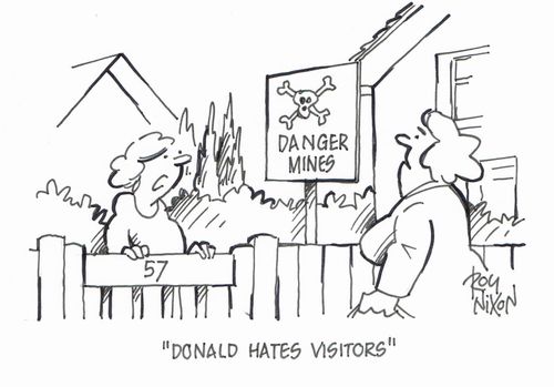 "Donald hates visitors."