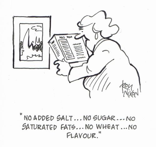 "No added salt...no sugar...no saturated fats...no wheat...no flavour."