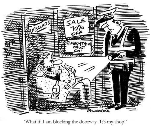 'What if I am blocking the doorway...It's my shop!'