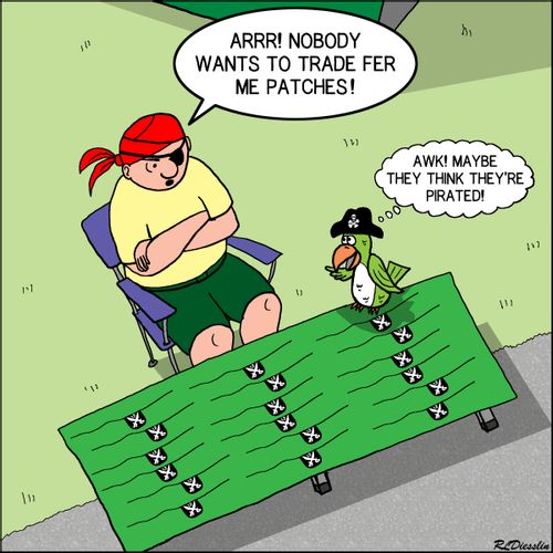"Arrr! Nobody wants to trade fer me patches!"