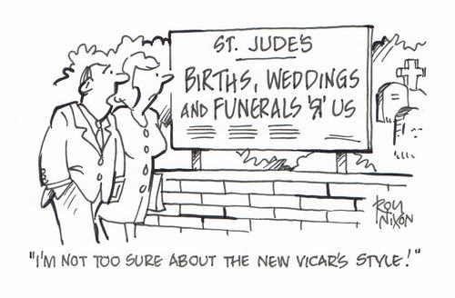 "I'm not too sure about the new vicar's style!"
