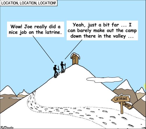 "Wow! Joe really did a nice job on the latrine."