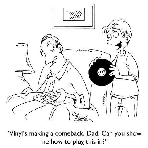 "Vinyl's making a comeback, Dad. Can you show me how to plug this in?"