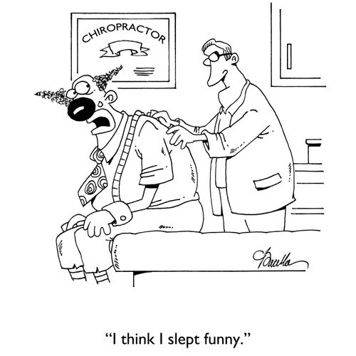 "I think I slept funny."