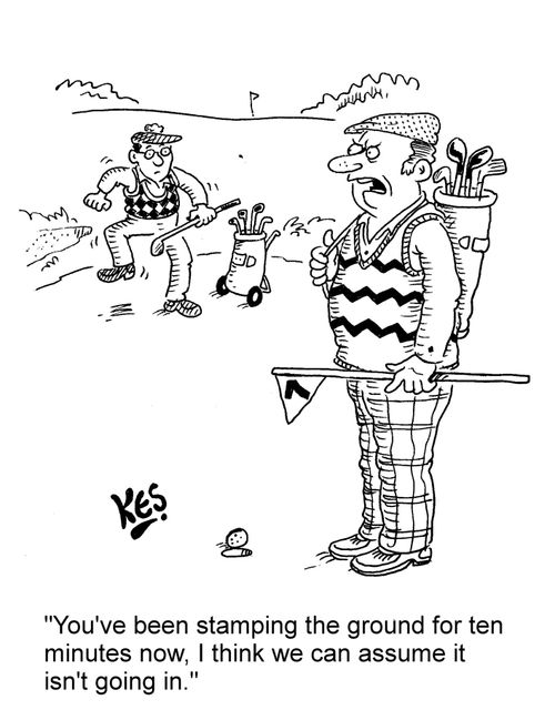 "You've been stamping the ground for ten minutes now, I think we can assume it isn't going in."