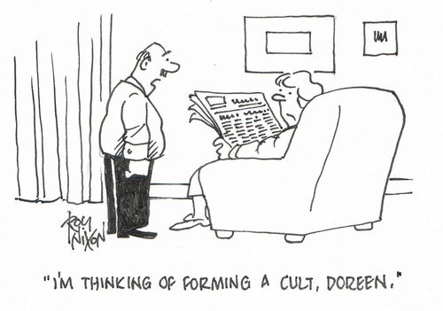 "I'm thinking of forming a cult, Doreen."