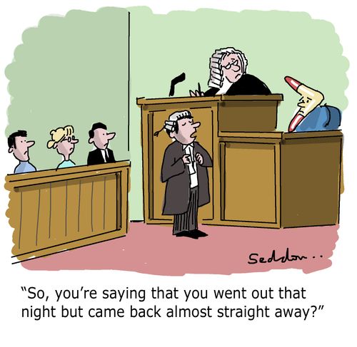 "So, you're saying that you went out that night but came back almost straight away?"