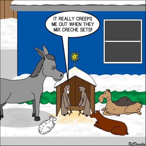 "It really creeps me out when they mix creche sets!"