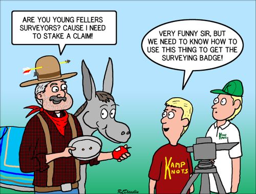 "Are you young fellers surveyors? Cause I need to stake a claim!"