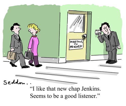 "I like that new chap Jenkins. Seems to be a good listener."