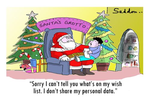 "Sorry I can't tell you what's on my wish list. I don't share my personal data." 