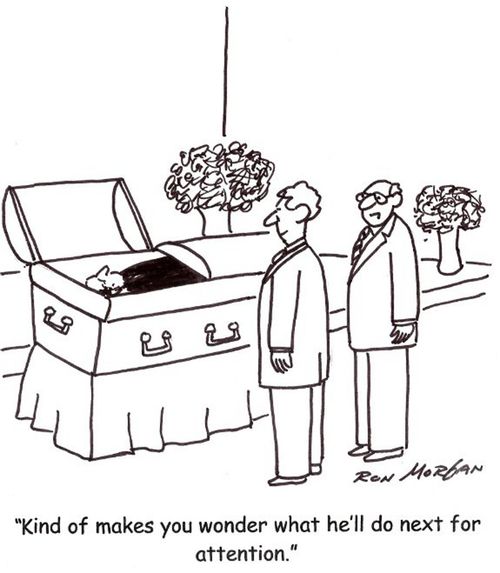 "Kind of makes you wonder what he'll do next for attention."