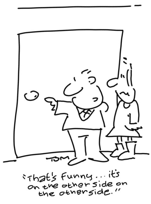 "That's funny. . . it's on the other side on the other side."