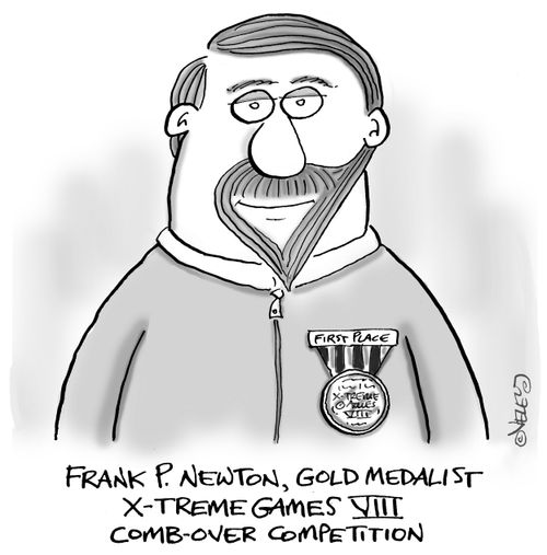 Frank P. Newton, Gold Medalist, X-Treme Games VII, Comb-Over competition.