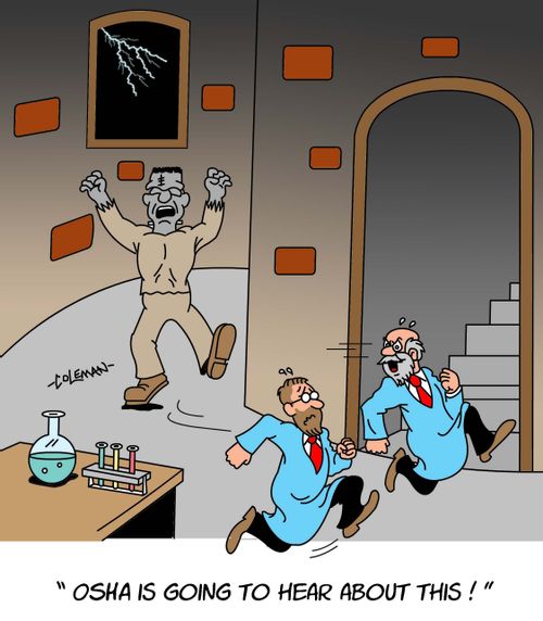 "OSHA is going to hear about this!"