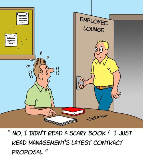 "No, I didn't read a scary book! I just read management's latest contract proposal."
