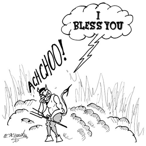 "I bless you."