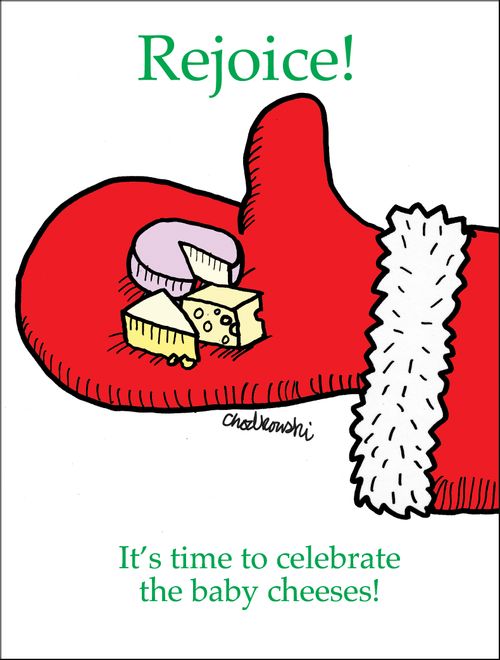 Rejoice! It's time to celebrate the baby cheeses!