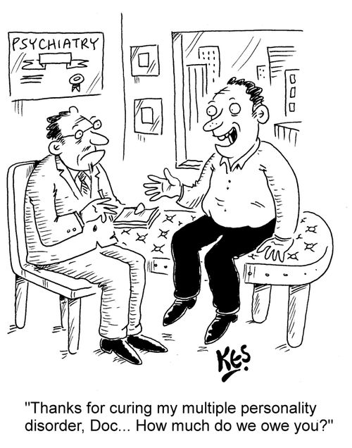"Thanks for curing my multiple personality disorder, Doc... How much do we owe you?"