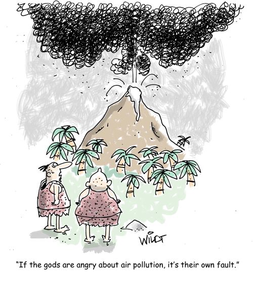 "If the gods are angry about air pollution, it's their own fault."