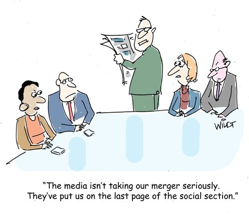 "The media isn't taking our merger seriously.  They've put us on the last page of the social section."