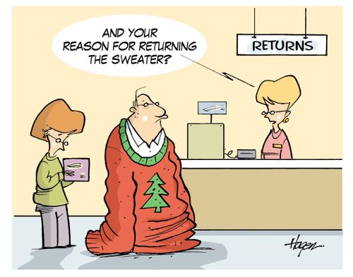 "And your reason for returning the sweater?"