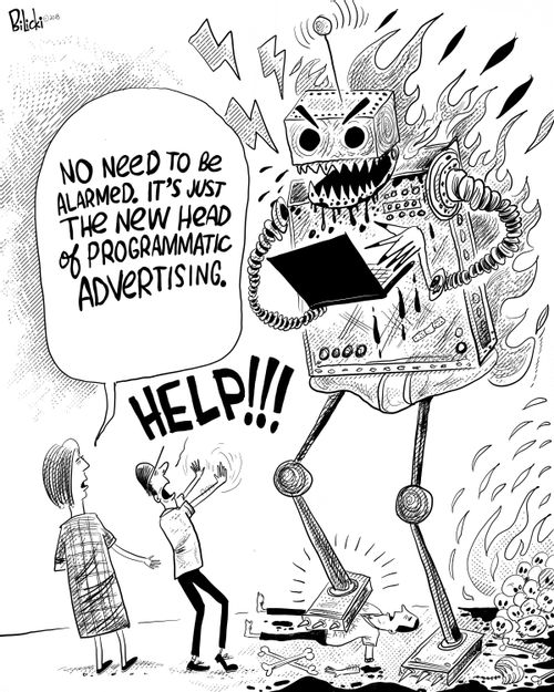 "No need to be alarmed. It's just the new head of programmatic advertising."