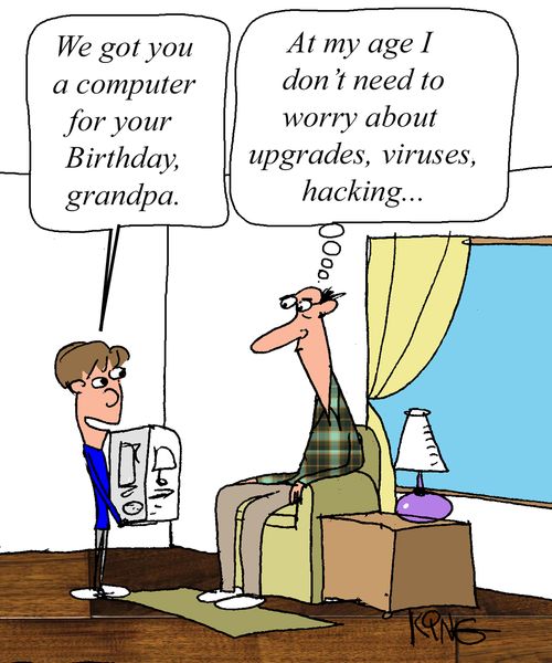 "We got you a computer for your Birthday, grandpa."