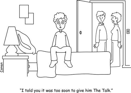 "I told you it was too soon to give him The Talk."