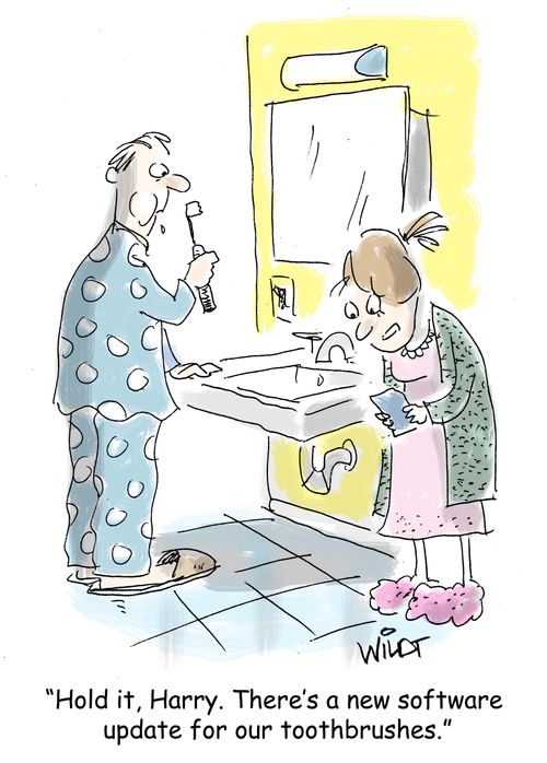 "Hold it, Harry. There's a new software update for our toothbrushes."
