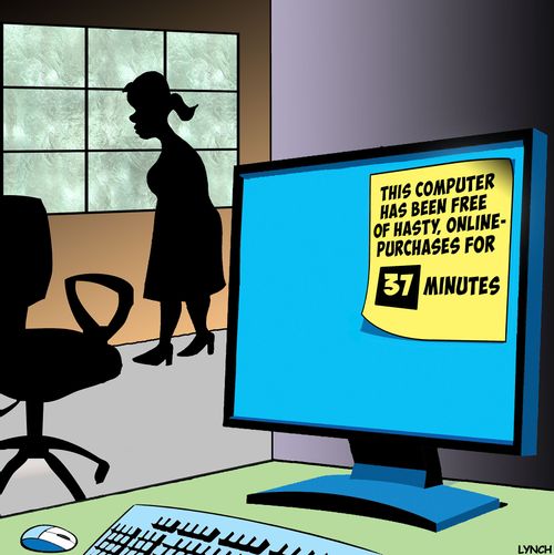 This computer has been free of hasty, online-purchases for 37 minutes.