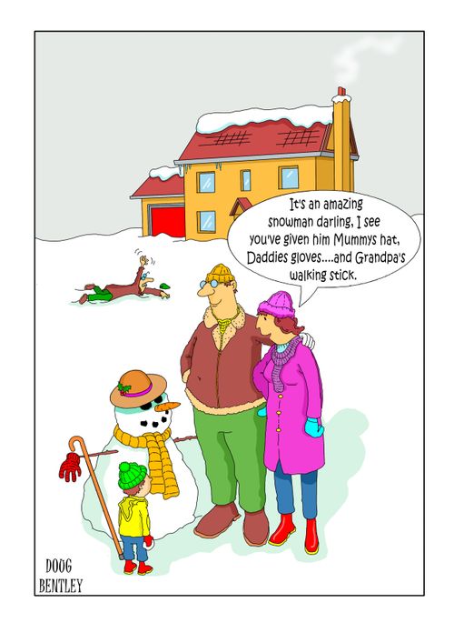 "It's an amazing snowman darling. I see you've given him Mummys hat, Daddies gloves....and Grandpa's walking stick."