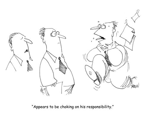 "Appears to be choking on his responsibility."