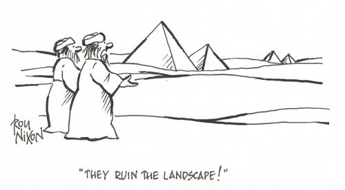 "They ruin the landscape!"