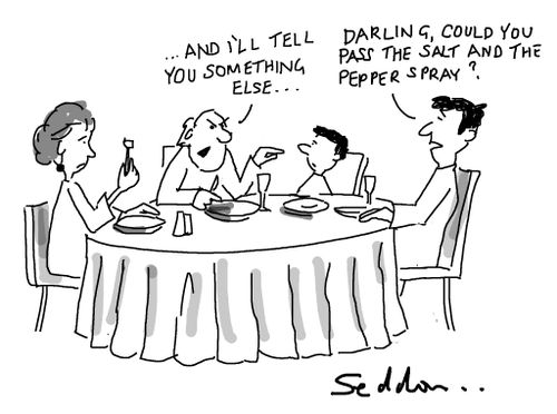 "Darling, can you pass me the salt and the pepper spray?"