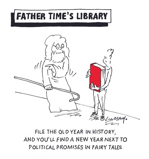 "File the old year in history, and you'll find a new year next to political promises in fairy tales." 
