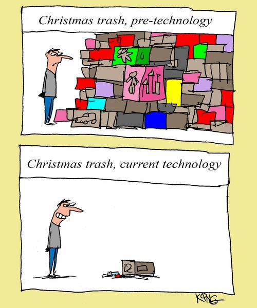 Christmas trash, pre-technology - Christmas trash, current technology.