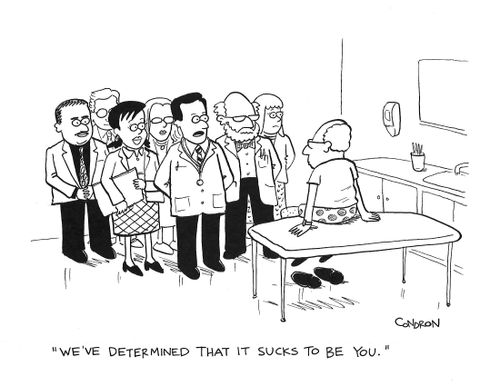 "We've determined that it sucks to be you."
