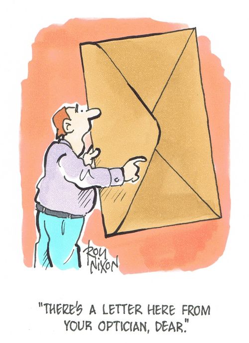 "There's a letter here from your optician, dear."