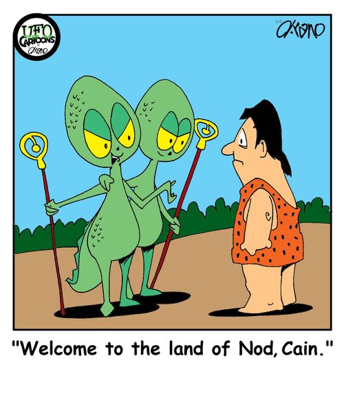 "Welcome to the land of Nod, Cain."