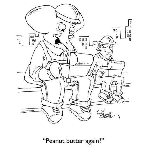 "Peanut butter again?"